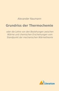 Cover: Grundriss der Thermochemie - Literaricon Verlag