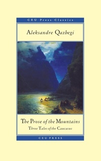Enlarge image Cover: The Prose of the Mountains - Central European University Press