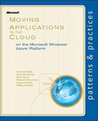 Enlarge image Cover: Moving Applications to the Cloud on the Microsoft Azure Platform - Microsoft Press