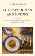 Cover: The Rape of Man and Nature - Denise Harvey (Publisher)