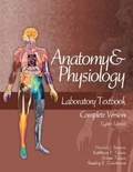 Cover: Anatomy and Physiology Laboratory Textbook: Complete Version - McGraw Hill Higher Education