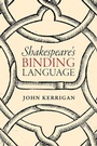 Cover: Shakespeare's Binding Language - Oxford University Press