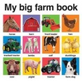 Cover: My Big Farm Book - Priddy Books Us