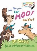 Cover: Mr. Brown Can Moo! Can You? - Random House Books for Young Readers