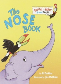Enlarge image Cover: The Nose Book - Random House Books for Young Readers