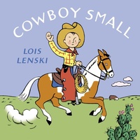Enlarge image Cover: Cowboy Small - Random House Books for Young Readers
