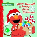 Cover: Have Yourself a Furry Little Christmas (Sesame Street) - Random House Inc