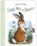 Cover: Home for a Bunny - Golden Books Publishing Company, Inc.