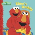 Cover: Elmo's Daddy - Random House Inc