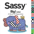 Cover: Sassy Big! Little! - G P Putnam's Sons