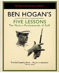Abbildung von: Ben Hogan's Five Lessons - Simon & Schuster
