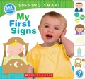 Cover: Signing Smart: My First Signs - Cartwheel Books