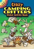 Cover: Crazy Camping Critters Sticker Activity Book - Dover Children's