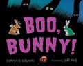 Cover: Boo, Bunny! - Clarion Books