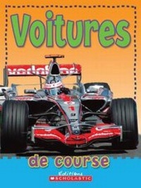 Enlarge image Cover: Voitures de Course - Scholastic