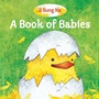 Cover: A Book of Babies - Knopf Books for Young Readers