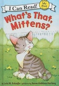 Cover: What's That, Mittens? - Turtleback Books