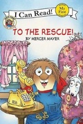 Cover: Little Critter to the Rescue - Turtleback Books