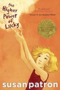 Enlarge image Cover: Higher Power of Lucky - Turtleback Books