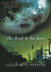 Abbildung von: The Dead and the Gone - Turtleback Books