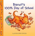 Cover: Biscuit's 100th Day of School - Turtleback Books