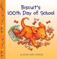 Enlarge image Cover: Biscuit's 100th Day of School - Turtleback Books