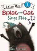 Cover: Splat the Cat Sings Flat - Turtleback Books