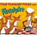 Cover: Four Famished Foxes and Fosdyke - Turtleback Books