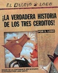 Cover: La Verdadera Historia de Los Tres Cerditos! (the True Story of the Three Little Pigs) - Turtleback Books