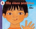 Cover: MIS Cinco Sentidos (My Five Senses) - Turtleback Books