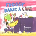 Cover: Froggy Bakes a Cake - Turtleback Books