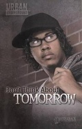 Cover: Don't Think about Tomorrow - Turtleback Books