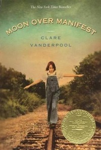 Enlarge image Cover: Moon Over Manifest - Turtleback Books