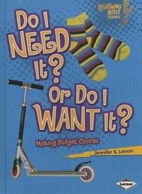 Enlarge image Cover: Do I Need It? or Do I Want It? - Turtleback Books