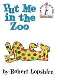 Cover: Put Me in the Zoo - Turtleback Books