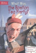 Cover: What Was the Boston Tea Party? - Turtleback Books