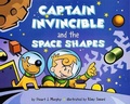Cover: Captain Invincible and the Space Shapes - Turtleback Books