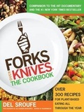 Cover: Forks Over Knives: The Cookbook - Turtleback Books