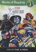 Cover: X-Men: These Are the X-Men - Turtleback Books