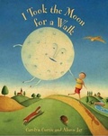 Cover: I Took the Moon for a Walk - Turtleback Books