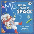 Cover: Me and My Place in Space - Turtleback Books