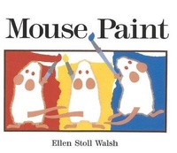 Enlarge image Cover: Mouse Paint - Turtleback Books
