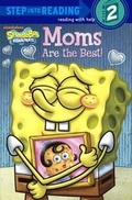 Cover: Moms Are the Best! - Turtleback Books