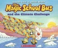 Cover: The Magic School Bus and the Climate Challenge - Turtleback Books