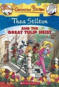 Cover: Thea Stilton and the Great Tulip Heist - Turtleback Books
