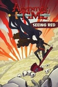 Cover: Adventure Time Vol. 3: Seeing Red - Turtleback Books