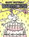 Cover: Happy Birthday, Babymouse - Turtleback Books
