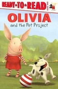 Cover: Olivia and the Pet Project - Turtleback Books