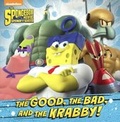 Cover: The Good, the Bad, and the Krabby! - Turtleback Books