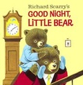 Cover: Richard Scarry's Good Night, Little Bear - Turtleback Books
